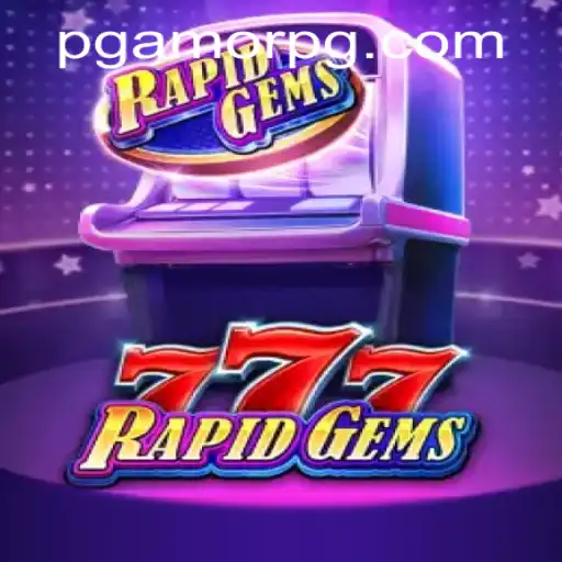 Exploring the Exciting World of RapidGems777: A Comprehensive Guide to the New Online Sensation